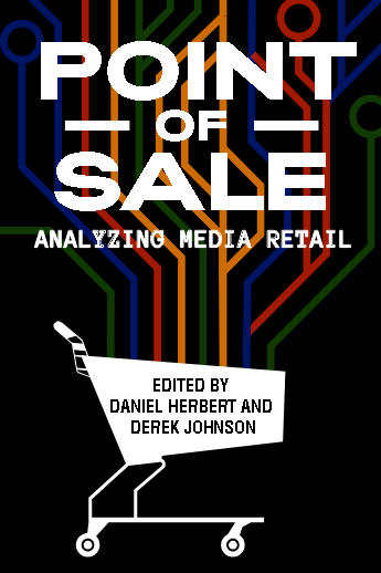 https://digital-perpus.upnyk.ac.id/cover/964/Screenshot 2025-10-13 at 10-09-03 Point of Sale Analyzing Media Retail - Daniel Herbert_ Derek Johnson - Point of Sale_ Analyzing Media Retail-Rutgers University Press (2019).pdf.png